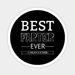 Best Farter Ever Magnet